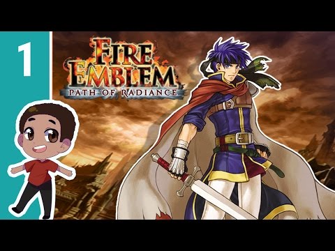 Fire Emblem: Path of Radiance ➤ Part 1 - Let's Play - Ike Son of Greil - Playthrough