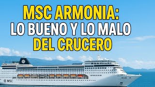 MSC Armonia: Lo BUENO y lo MALO del Crucero | Nuestra Experiencia en Familia 👨‍👩‍👧‍👦