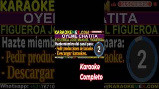 Karaoke Joan Sebastian - Oyeme Chatita #karaokemex