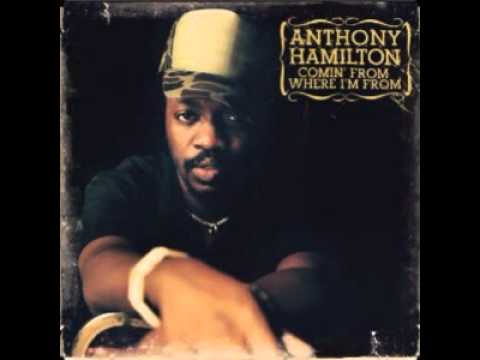 Anthony Hamilton - I'm A Mess