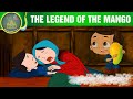 THE LEGEND OF THE MANGO Fairy Tales Animations English Fairy Tales