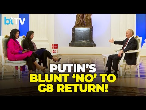 India Today World Exclusive: President Putin Rejects G8 Comeback, Questions G7’s Economic Standing