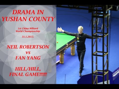 NEIL ROBERTSON vs FAN YANG (12:12) FINAL GAME