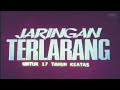 Cuplikan Film Jaringan Terlarang