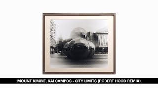 Music video thumbnail preview for Mount Kimbie, Kai Campos - City Limits (Robert Hood Remix) by Mount Kimbie