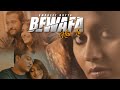 Bewafa Hai Tu | Sampreet Dutta | heart touching Love Story | Revenge song | (Official Music Video)