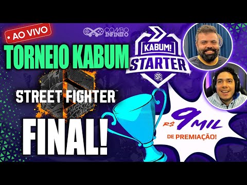FINAL! Torneio STREET FIGHTER 6: KaBuM! Starter!