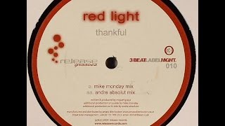 Red Light ‎– Thankful (Andre Absolut Mix)