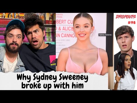 What it was like dating Sydney Sweeney... (Toddy Smith & Brett Bassock) - Dropouts #98