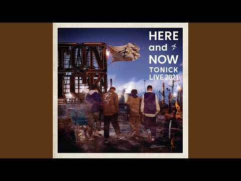 長相廝守 (Here and Now Live 2021)