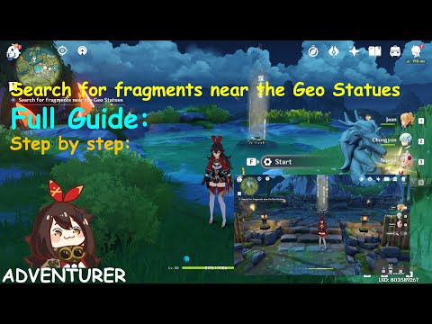 Search for fragments near the Geo Statues Full Guide Step by Step Genshin Impact MMORPG 2020