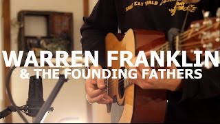 Warren Franklin & The Founding Fathers - "Winter Bed" Live at Little Elephant