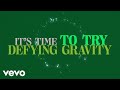 Defying Gravity (From 