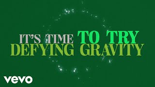 Defying Gravity (From &quot;Wicked&quot; Original Broadway Cast Recording/2003 / Lyric Video)
