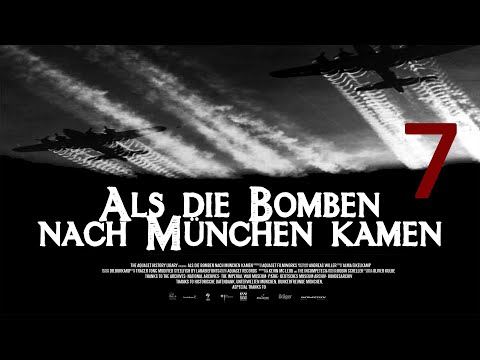 (7/7) ALS DIE BOMBEN NACH MÜNCHEN KAMEN / WHEN THE BOMBS CAME TO MUNICH München Schwabing