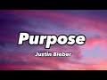 Justin Bieber - Purpose (lyrics)