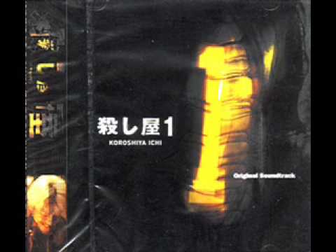 Ichi the killer soundtrack - Karera Musication - Ni - Babe¨Baab