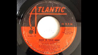 Wilson Pickett / Back In Your Arms