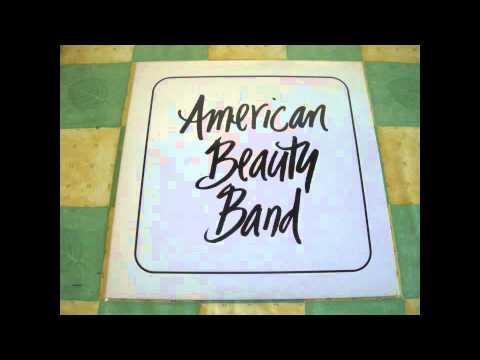 American Beauty Band - Pushing a perambulator