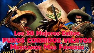 Download lagu Los 50 Mejores Puros Corridos Viejitos Mexicanos Más Famosos mp3