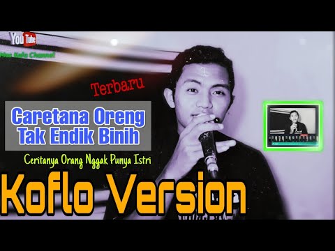Welas Hang Reng Kene | VERSI MADURA ( KOPLO VERSION ) Caretana oReng Tak Endik Binih