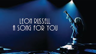 Leon Russell - A Song For You (Official Video)
