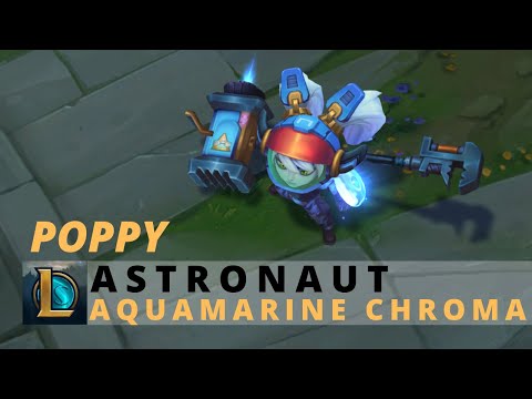 Astronaut Poppy Aquamarine Chroma - League Of Legends