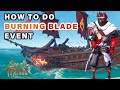 How To Do The Burning Blade Event Sea Of Thieves