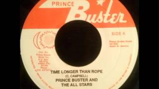 Prince Buster and The All Stars - Time Longer Than Rope