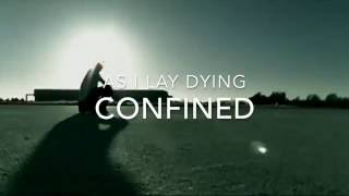 AS I LAY DYING - Confined lyric and music video