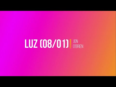 Luz (08/01) (videopoema) - Jon O'Brien