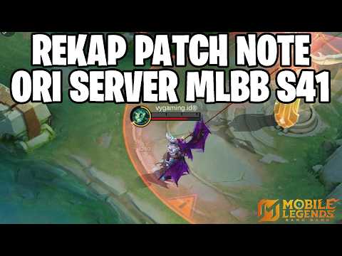 MLBB Patch Note Season 41: Siapa yang Buff, Siapa yang Nerf?