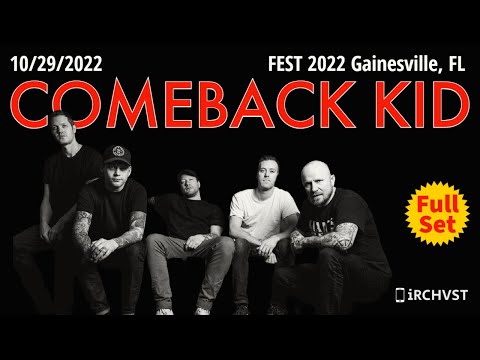 2022-10.29 Comeback Kid @ FEST 2022 (Gainesville, FL) | [FULL SET]