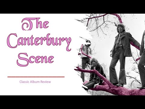 The Canterbury Scene | An Introduction