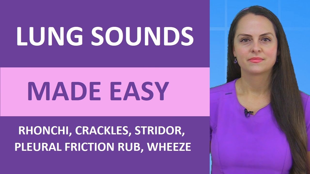 Lung Sounds Made Easy Nursing | Rhonchi, Stridor, Wheeze, Crackles, Pleural Friction Rub NGN NCLEX