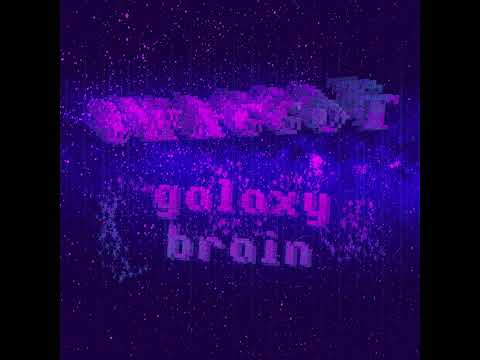 Video thumbnail for galaxy brain