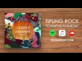 Tipling Rock - Campus Fashion [Official Audio]