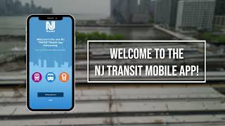 How to Use the NJ TRANSIT Mobile App | Quick Tutorial