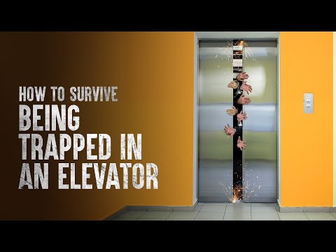 How to Survive Being Trapped in an Elevator