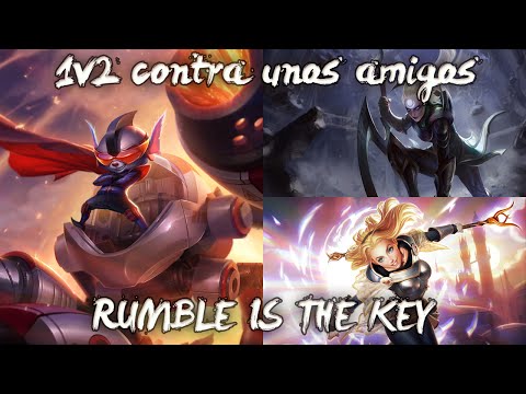 [1v2 contra unos amigos] RUMBLE IS THE KEY
