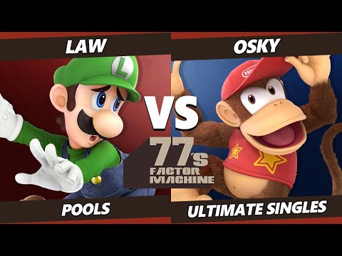 77s FM5 - Law (Luigi) Vs. Osky (Diddy Kong) SSBU Ultimate Tournament