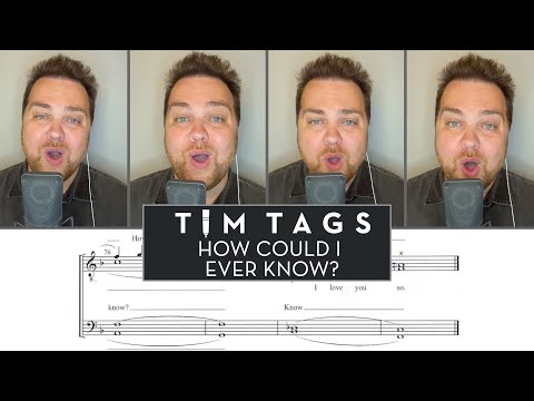 how could I ever know...