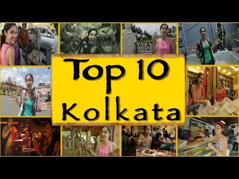 Top 10 Things To Do/See || Kolkata