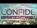 Confide - I Won't Let You Go (All is Calm) 