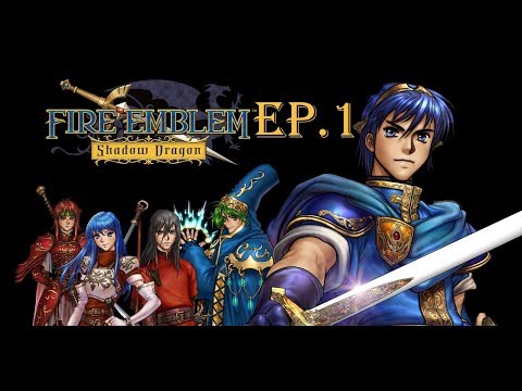 Let's Play Fire Emblem: Shadow Dragon, Episode 1: "Brass Balls" [Reupload]
