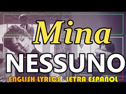 NESSUNO - Mina 1959 (Letra Español, English Lyrics, Testo italiano)