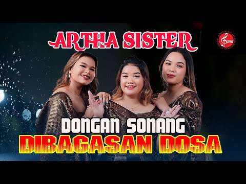Artha Sister – Dongan Sonang Dibagas Dosa | Lagu Batak Terbaru 2025 (Official Music Video)
