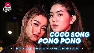 Download lagu DJ COCO SONG x PONG PONG • STYLE BANYUWANGIAN • VIRAL TIKTOK • CEPEKCANTIK • mp3