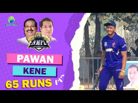 Pavan Kene Batting | 65 Runs in 19 Balls  | NMPL 2023