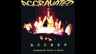 Aggravated-Accept